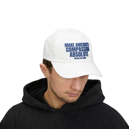 Classic Dad Cap - MAKE AMERICA'S COMPASSION ABSOLUTE - Image 45