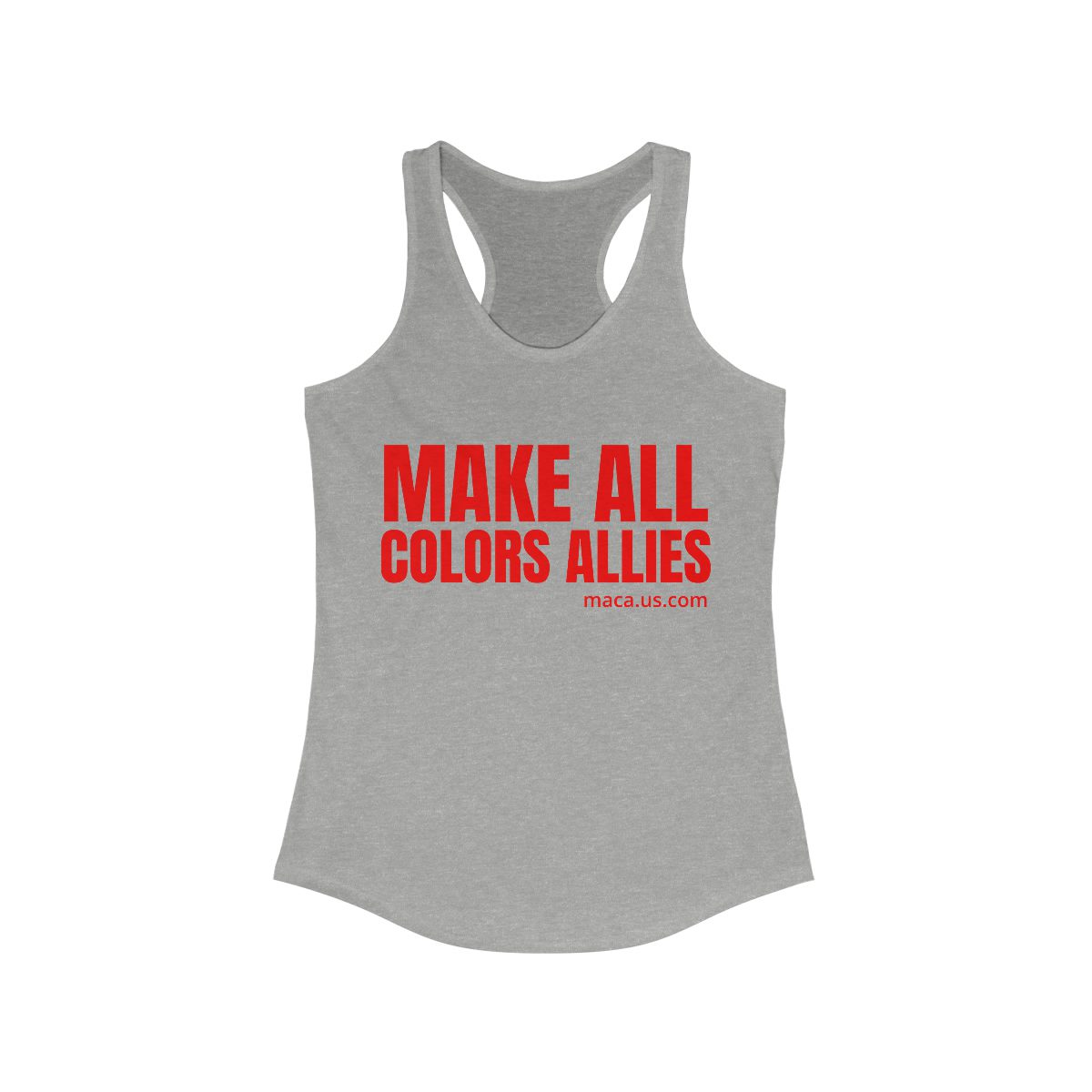 Women's Ideal Racerback Tank - MAKE ALL COLORS ALLIES - Image 4