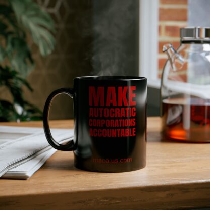 Black Mug - MAKE AUTOCRATIC CORPORATIONS ACCOUNTABLE - Image 17