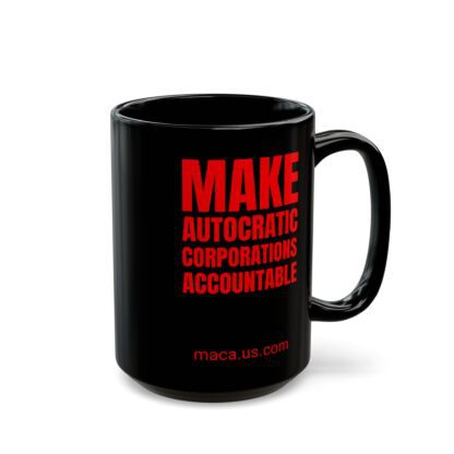 Black Mug - MAKE AUTOCRATIC CORPORATIONS ACCOUNTABLE - Image 5
