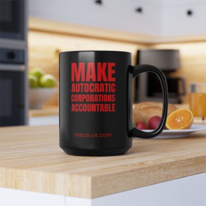 Black Mug - MAKE AUTOCRATIC CORPORATIONS ACCOUNTABLE - Image 7