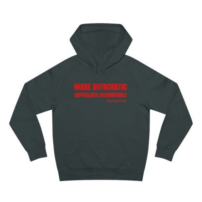 Unisex Supply Hoodie - MAKE AUTOCRATIC CAPITALISTS ACCOUNTABLE - Image 34