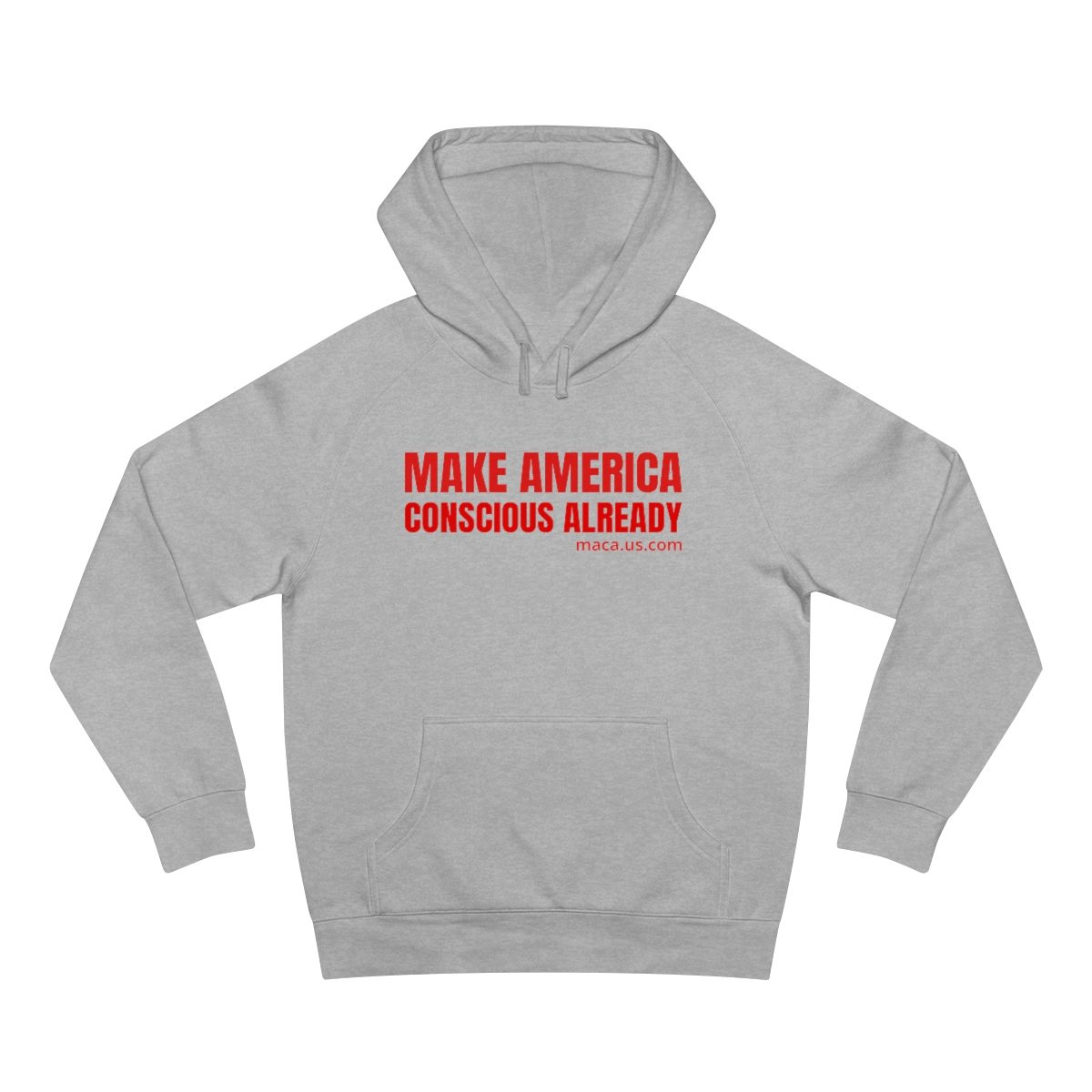 Unisex Supply Hoodie - MAKE AMERICA CONSCIOUS ALREADY - Image 25