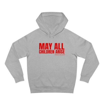 Unisex Supply Hoodie - MAY ALL CHILDREN ARISE - Image 28