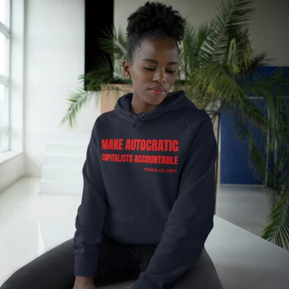 Unisex Supply Hoodie - MAKE AUTOCRATIC CAPITALISTS ACCOUNTABLE - Image 39