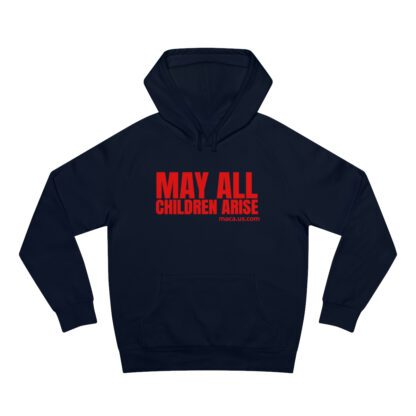 Unisex Supply Hoodie - MAY ALL CHILDREN ARISE - Image 37