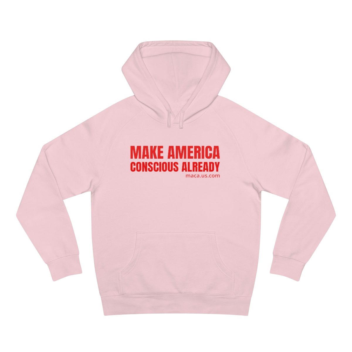 Unisex Supply Hoodie - MAKE AMERICA CONSCIOUS ALREADY - Image 40