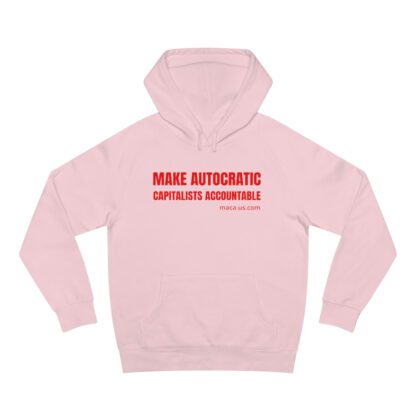 Unisex Supply Hoodie - MAKE AUTOCRATIC CAPITALISTS ACCOUNTABLE - Image 40