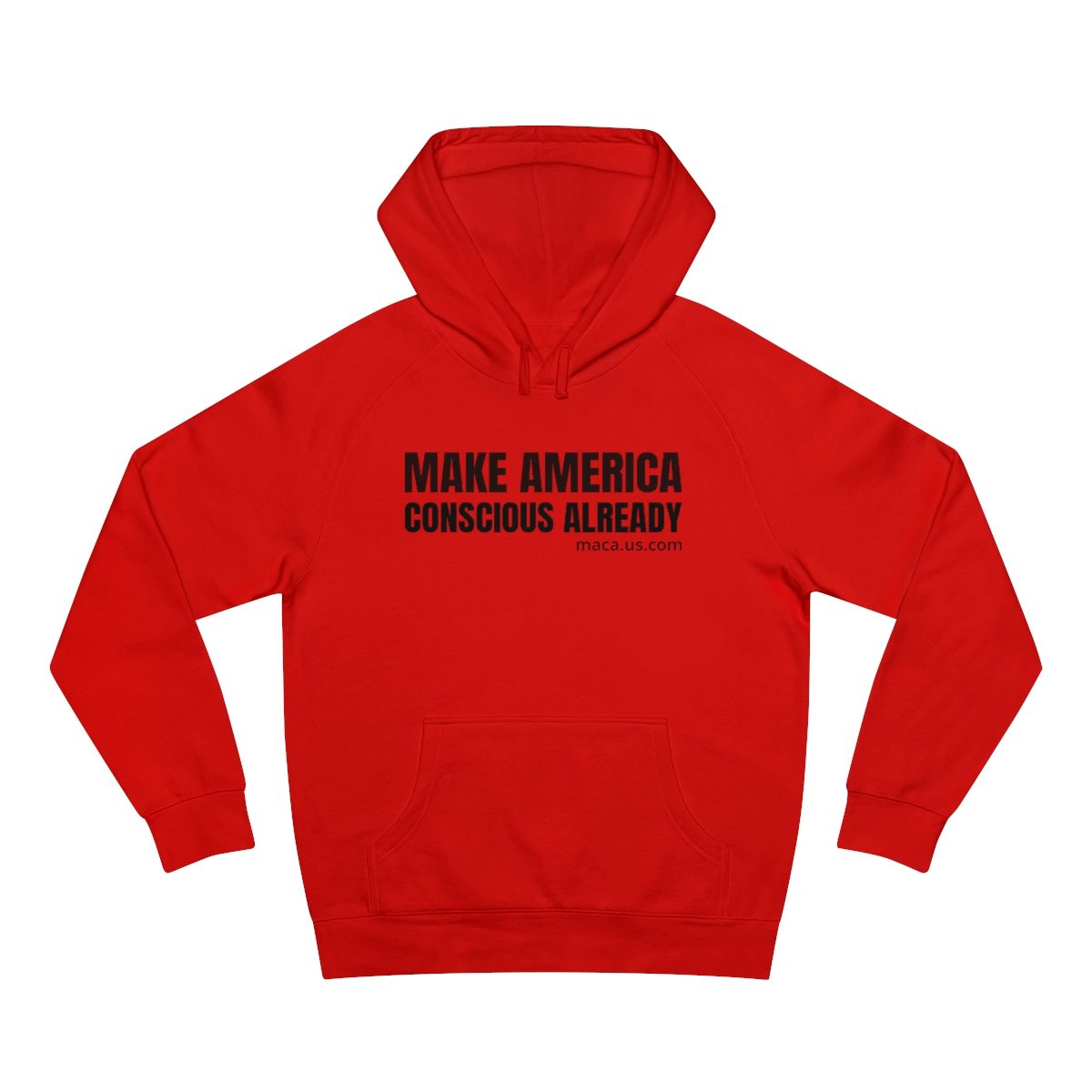 Unisex Supply Hoodie - MAKE AMERICA CONSCIOUS ALREADY - Image 2