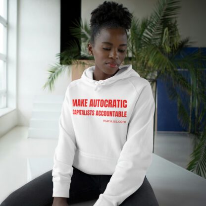 Unisex Supply Hoodie - MAKE AUTOCRATIC CAPITALISTS ACCOUNTABLE - Image 6