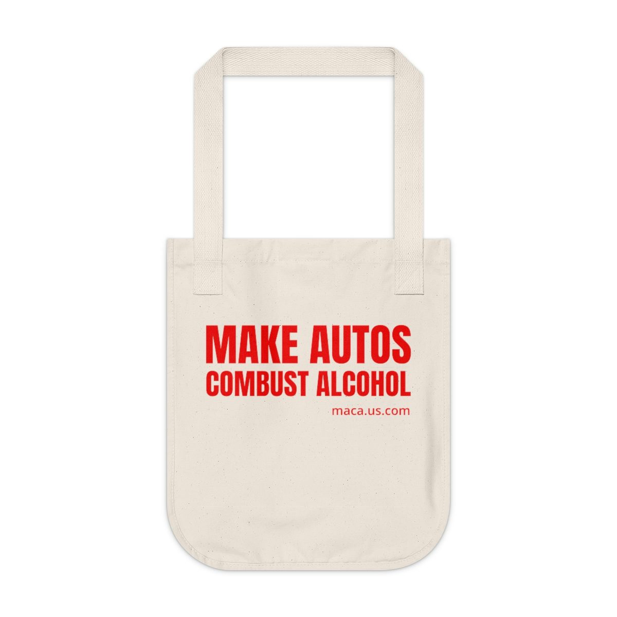 Organic Canvas Tote Bag - MAKE AUTOS COMBUST ALCOHOL - Image 2