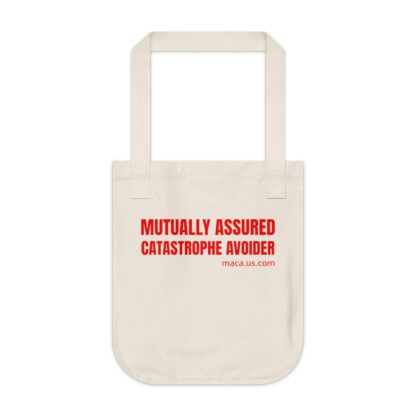 Organic Canvas Tote Bag - MUTUALLY ASSURED CATASTROPHE AVOIDER - Image 2