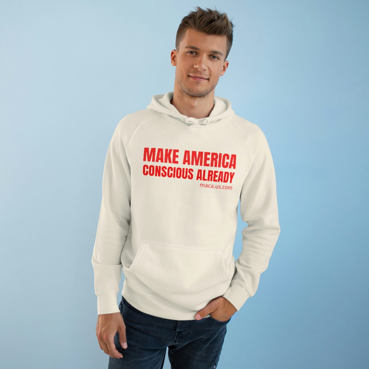 Unisex Supply Hoodie - MAKE AMERICA CONSCIOUS ALREADY - Image 14
