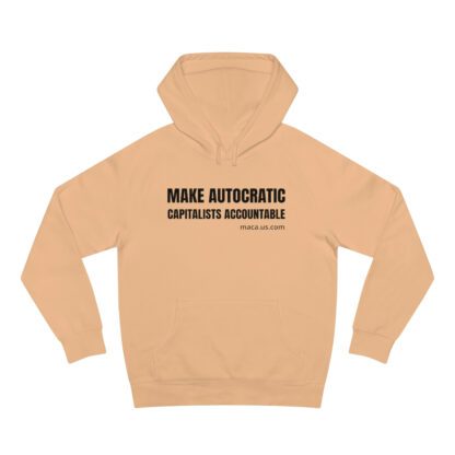 Unisex Supply Hoodie - MAKE AUTOCRATIC CAPITALISTS ACCOUNTABLE - Image 19